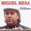 MIGUEL MESA - MIGUEL MESA